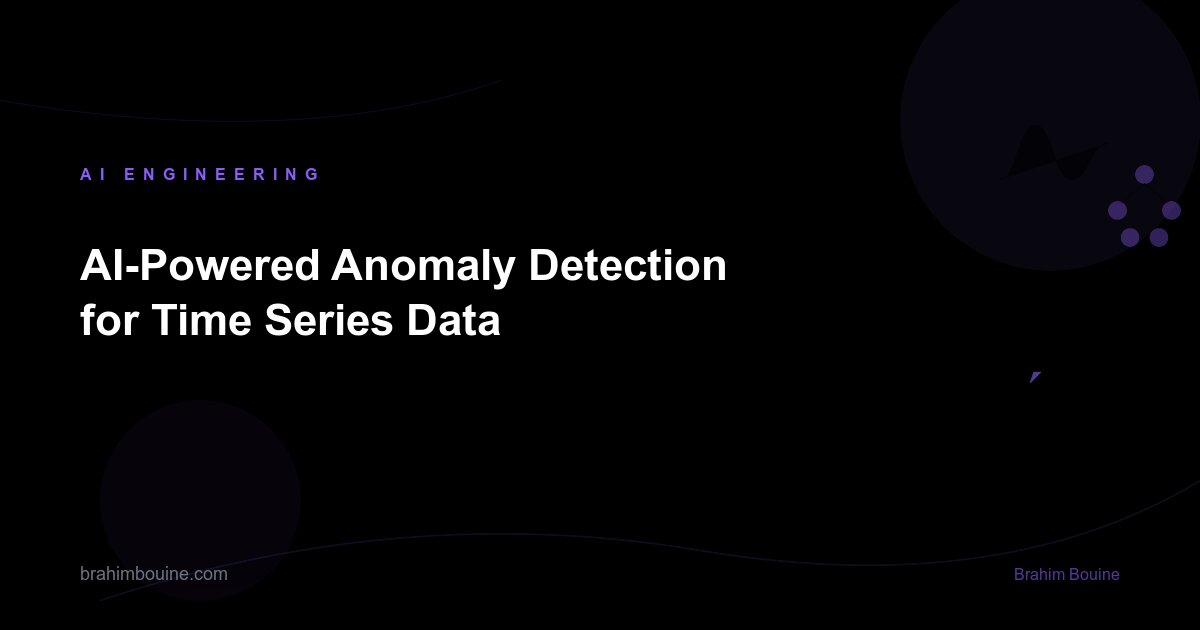 AI-Powered Anomaly Detection for Time Series Data