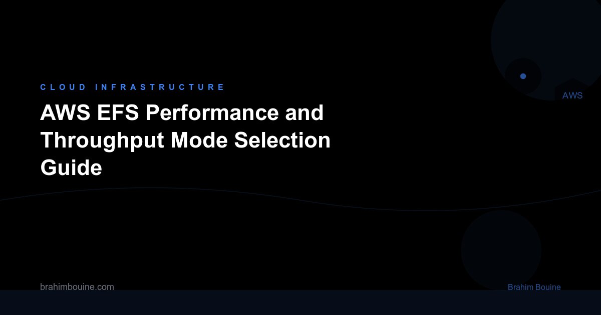 AWS EFS Throughput Modes Explained: Pick the Right One