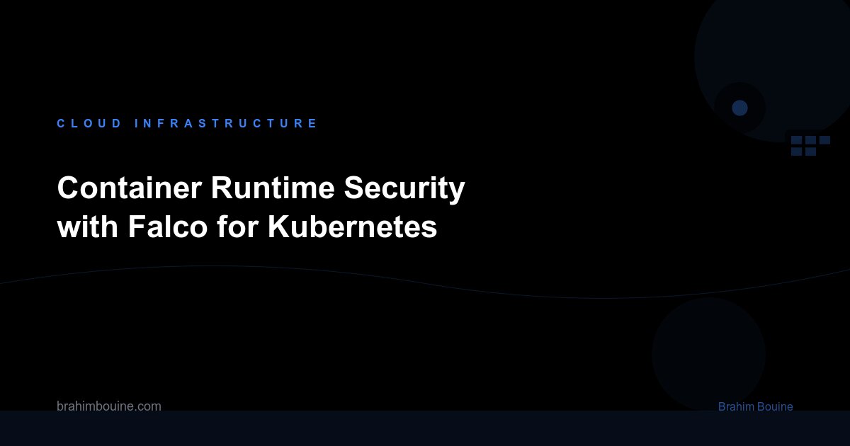 Container Runtime Security with Falco for Kubernetes