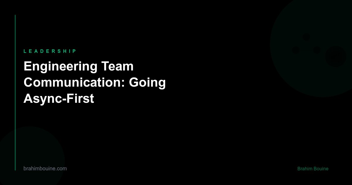 Engineering Team Communication: Going Async-First
