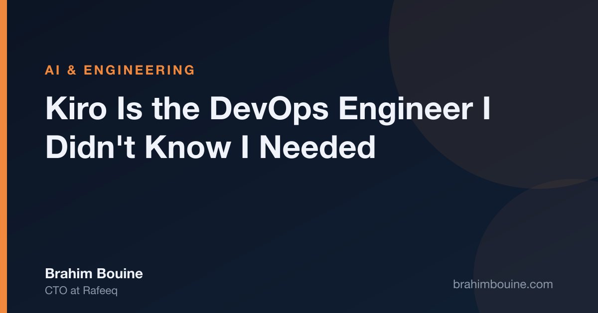 Cover image for the article: Kiro Is the DevOps Engineer I Didn't Know I Needed