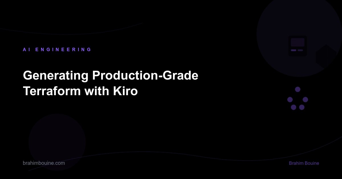 Generating Production-Grade Terraform with Kiro