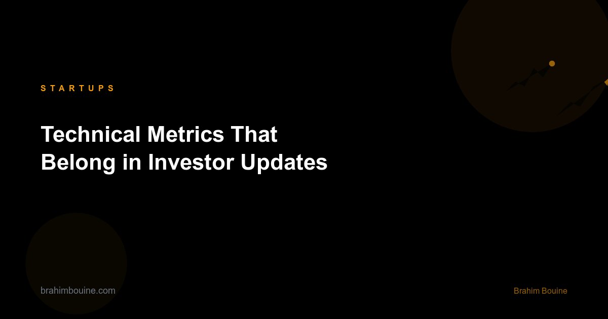 Technical Metrics That Belong in Investor Updates
